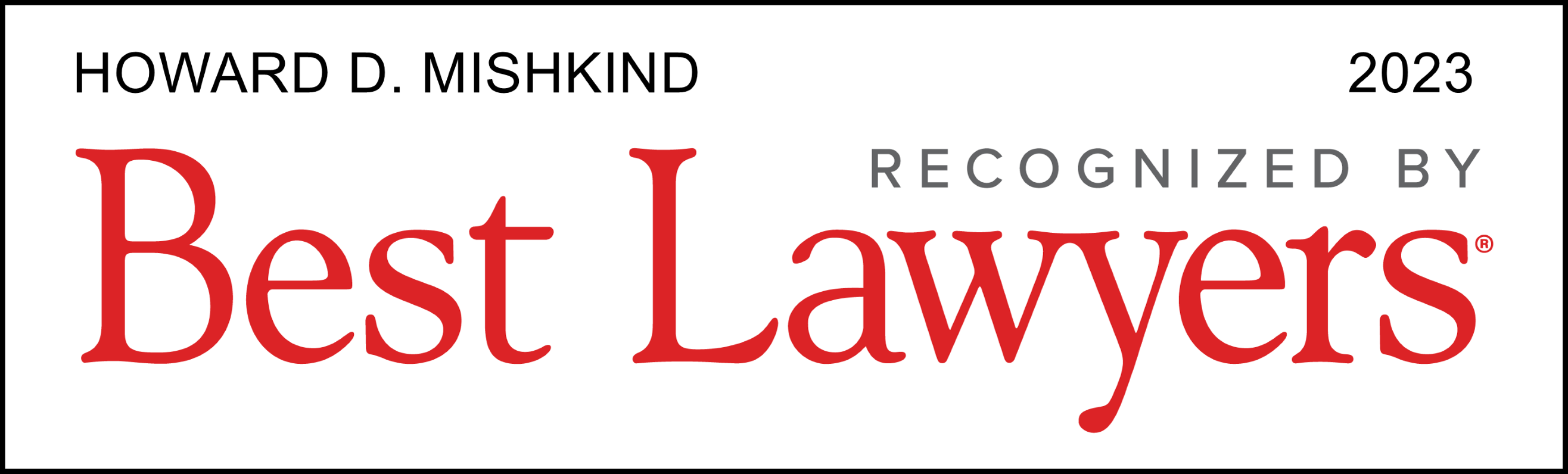 Howard D. Mishkind | Best Lawyers 2023